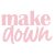 Make down